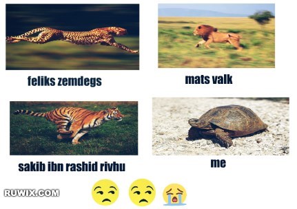 you are slow